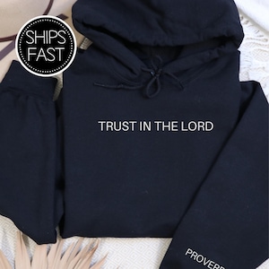 Proverbs 3:5 Minimalist Gift for Her or Him Christian Hoodie Custom Bible Verse Sleeve Trust in the Lord Personalised Gift Idea