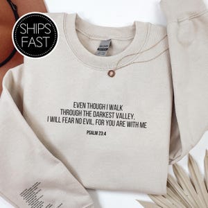 Psalm 23:4 Scripture Gift for Her or Him Christian Sweatshirt Custom Bible Verse Sleeve Fear No Evil Personalised Gift Idea