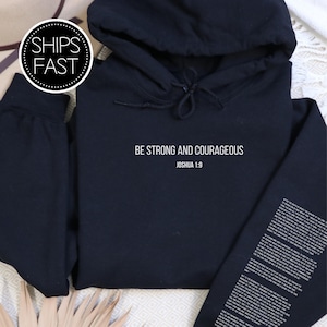 Joshua 1:9 Scripture Gift for Her or Him Christian Hoodie Custom Bible Verse Sleeve Be Strong and Courageous Personalised Gift Idea
