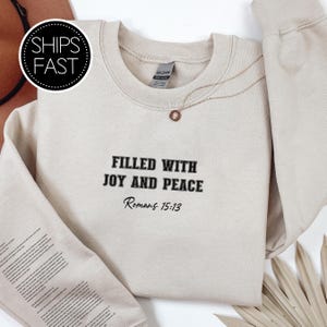 Romans 15:13 21st Birthday Gift for Her or Him Christian Sweatshirt Custom Bible Verse Sleeve Joy and Peace Personalised Gift Idea