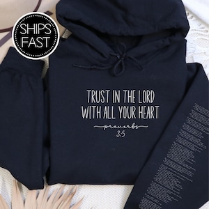 Proverbs 3:5 Back to School Gift for Her or Him Christian Hoodie Custom Bible Verse Sleeve Trust in the LORD Personalised Gift Idea