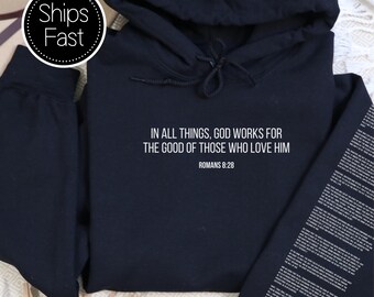 Romans 8:28 Scripture Gift for Her or Him Christian Hoodie Custom Bible Verse Sleeve God Works For The Good Personalised Gift Idea