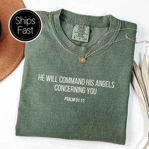 Psalm 91:11 Scripture Gift for Her or Him Christian T Shirt Custom Bible Verse He Will Command His Angels Comfort Colors® Personalised Gift