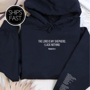 Psalm 23:1 Scripture Gift for Her or Him Christian Hoodie Custom Bible Verse Sleeve The Lord Is My Shepherd Personalised Gift Idea