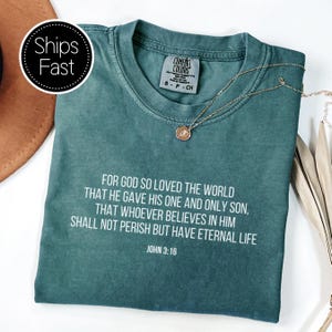 John 3:16 Scripture Gift for Her or Him Christian T Shirt Custom Bible Verse For God So Loved Comfort Colors® Personalised Gift Idea