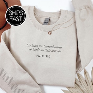 Psalm 147:3 Memorial Gift for Her or Him Christian Sweatshirt Custom Bible Verse Sleeve He Heals The Brokenhearted Personalised Gift Idea
