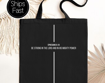 Ephesians 6:10 Scripture Gift for Her or Him Christian Tote Bag Custom Bible Verse Be Strong in the Lord Reusable Personalised Gift Bag