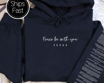 John 20:21 Jesus Gift for Her or Him Christian Hoodie Custom Bible Verse Sleeve Peace Be With You Personalised Gift Idea