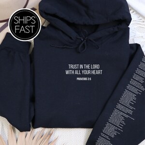 Proverbs 3:5 Scripture Gift for Her or Him Christian Hoodie Custom Bible Verse Sleeve Trust In The Lord Personalised Gift Idea