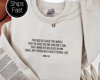 John 3:16 Scripture Gift for Her or Him Christian Sweatshirt Custom Bible Verse Sleeve God So Loved Personalised Gift Idea