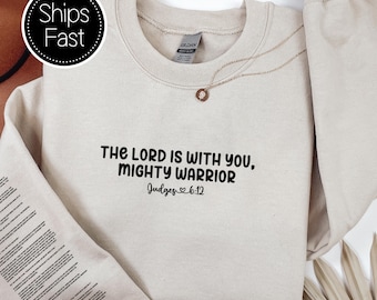Judges 6:12 Mothers Gift Christian Sweatshirt Bible Verse Sleeve The LORD Is With You Personalised Mom Gift Idea