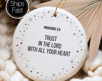 Proverbs 3:5 Christian Ornament - Personalized Scripture Keepsake Gift
