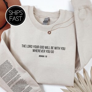 Joshua 1:9 Scripture Gift for Her or Him Christian Sweatshirt Custom Bible Verse Sleeve God Will Be With You Personalised Gift Idea