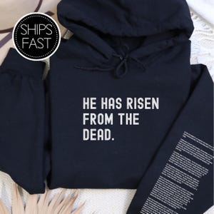 Matthew 28:7 Born Again Gift for Her or Him Christian Hoodie Bible Verse Sleeve He Has Risen Personalised Gift Idea
