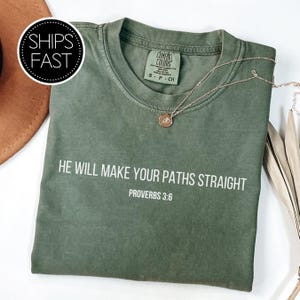 Proverbs 3:6 Scripture Gift for Her or Him Christian T Shirt Custom Bible Verse Your Paths Straight Comfort Colors® Personalised Gift Idea