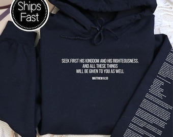 Mattheüs 6:33 schrift cadeau voor haar of hem christelijke hoodie aangepaste bijbelvers mouw Seek first his Kingdom gepersonaliseerd cadeau-idee