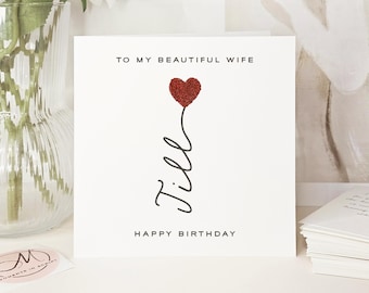 Luxury Handmade Personalised Birthday Card for Wife: Red Glitter Heart
