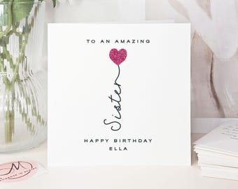 Personalised Glitter Heart Birthday Card for Sister: Handmade Luxury
