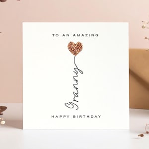 Carte d'anniversaire scintillante de grand-mère, carte d'anniversaire coeur de paillettes de cuivre pour grand-mère, carte d'anniversaire délicate grand-mère, carte de grand-mère de luxe pour elle