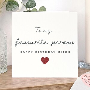 Carte d'anniversaire personnalisée de la personne préférée, carte d'anniversaire de petite amie, jolie carte d'anniversaire pour mari, carte pour lui, carte d'anniversaire de petit ami