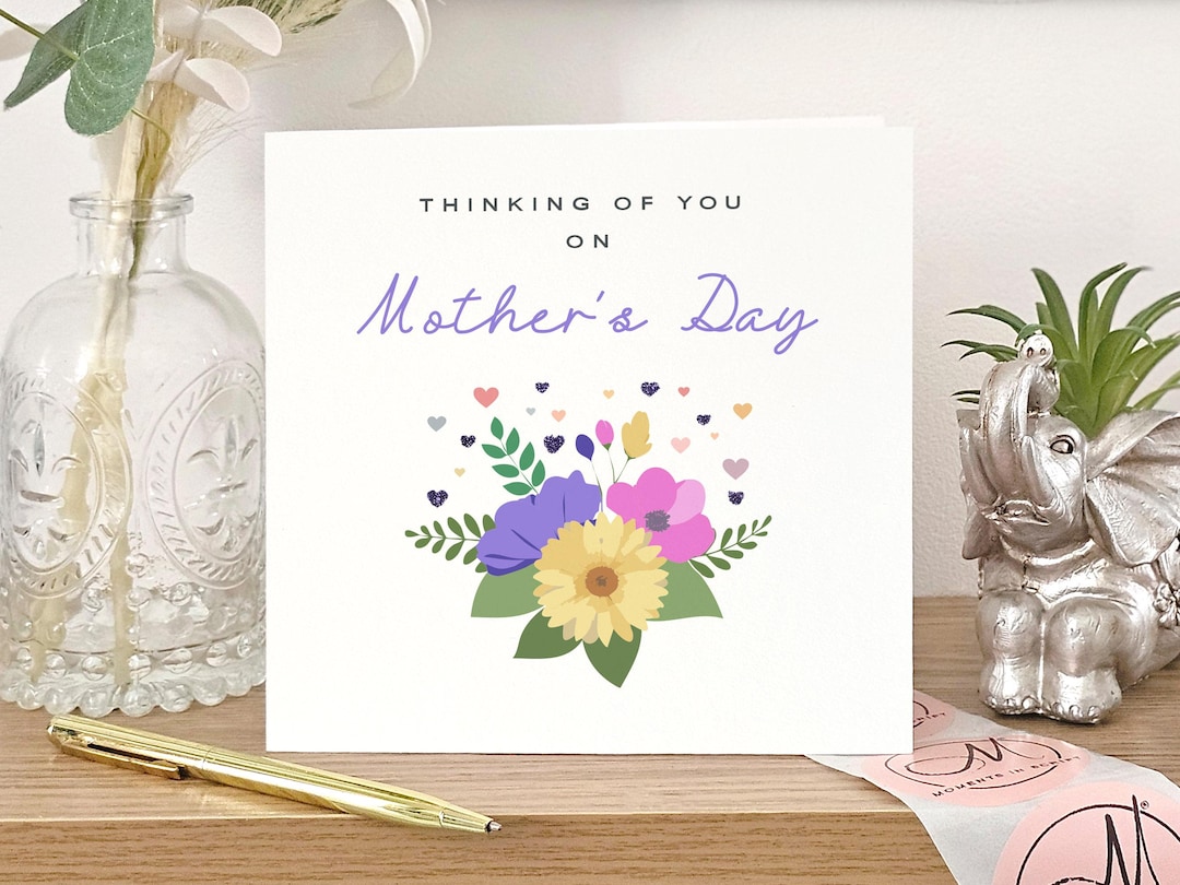 Thinking Of You On Mother's Day Without Your Mum