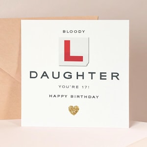 Carte d'anniversaire de luxe pour fille du 17e anniversaire, carte fille Bloody L pour 17e anniversaire, carte pour le 17e anniversaire de la fille, carte du 17e anniversaire