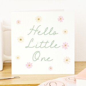 Bonjour tout-petit, carte de félicitations, nouvelle carte de bébé, jolie carte de bébé, carte de Bonjour tout-petit personnalisée, nouvelle carte de voeux de bébé faite main