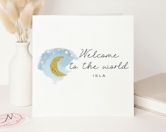 Welcome To The World Baby Card, Personalised Name Newborn Gift, Gold Glitter Moon