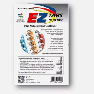 May include: A white package with the text "EZ TABS for the NEC" and "2023 National Electrical Code." The package includes color-coded index tabs for the National Electrical Code. Instructions are provided for affixing the tabs.