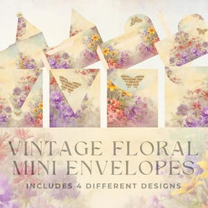 Vintage Floral Junk Journal Mini Envelopes, 4 Pieces, Vintage, Printable Ephemera, Scrapbooking, Journaling 11 x 8.5, DIGITAL DOWNLOAD VF001