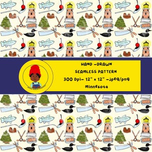 May include: A seamless pattern featuring hand-drawn illustrations of lighthouses, fish on spoons with cherries, pine trees, hockey sticks, canoes with paddles, and loons. A yellow banner displays the text: HAND-DRAWN SEAMLESS PATTERN 300 Dpi- 12" x 12" -jpeg/png MINNESOTA.