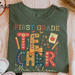 Custom Comfort Colors Teacher Shirt Teacher Shirts Kindergarten Teacher Shirt Custom Teacher Tee Back to School Shirt Teacher Name Shirt