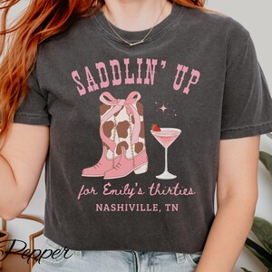Personalize Saddlin Up Birthday Shirt Custom Cowgirl Boots and Martini Tee Coquette Western Bachelorette Shirt Personalized Girls Trip Tee