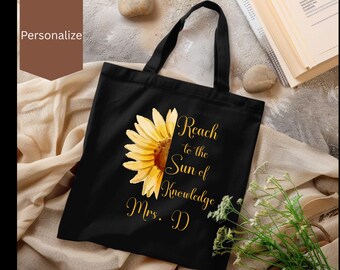 Customize Reach to the Sun of Knowledge Tote Bag Sunflower Teacher Tote Inspirational Book Bag Positive Quote Tote for Educators Students