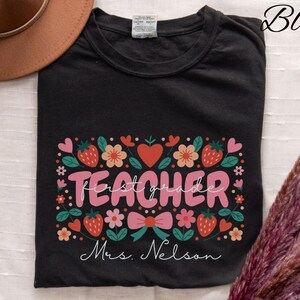 Custom Comfort Colors Teacher Shirt Teacher Shirts Kindergarten Teacher Shirt Custom Teacher Tee Back to School Shirt Teacher Name Shirt