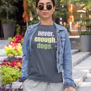 Dog Lover Tee, Never Enough Dogs, Cartoon Tee, Cute Canine Shirt, Gift for Dog Owners, Pet Lover Apparel, Comfort Colors cozy funny Tshirt