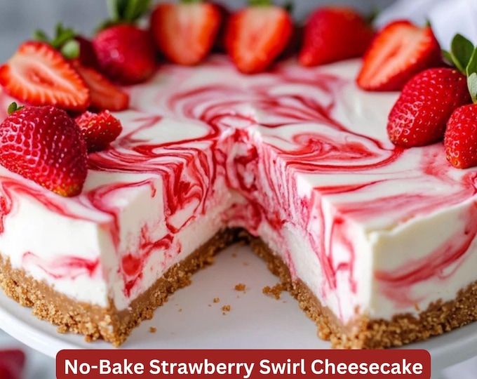 Best Recipe for No Bake Strawberry Swirl Cheesecake Dessert, Simple Dessert Recipe, Downloadable & Printable Recipe, Easy Dessert Recipe