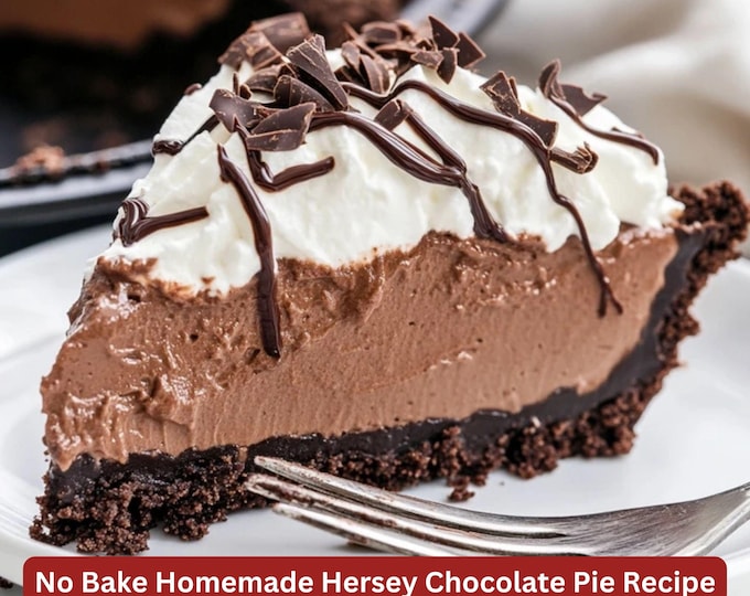 Best Recipe for No Bake Homemade Hersey Chocolate Pie, Print Out Download, Simple Plate Recipe, Plated Dessert Recipe, Dessert Recipe