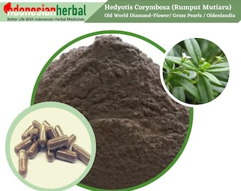 May include: An image showcasing Indonesian herbal products. It features a pile of brown powder, capsules, and a sprig of green leaves. The text reads "Hedyotis Corymbosa (Rumput Mutiara)" and "Better Life With Indonesian Herbal Medicines."
