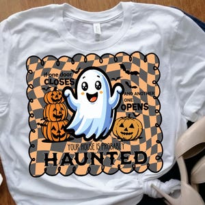 If One Door Closes and Another One Opens, Your House is Probably Haunted - Funny ghost pumpkin doodle art frame checker PNG