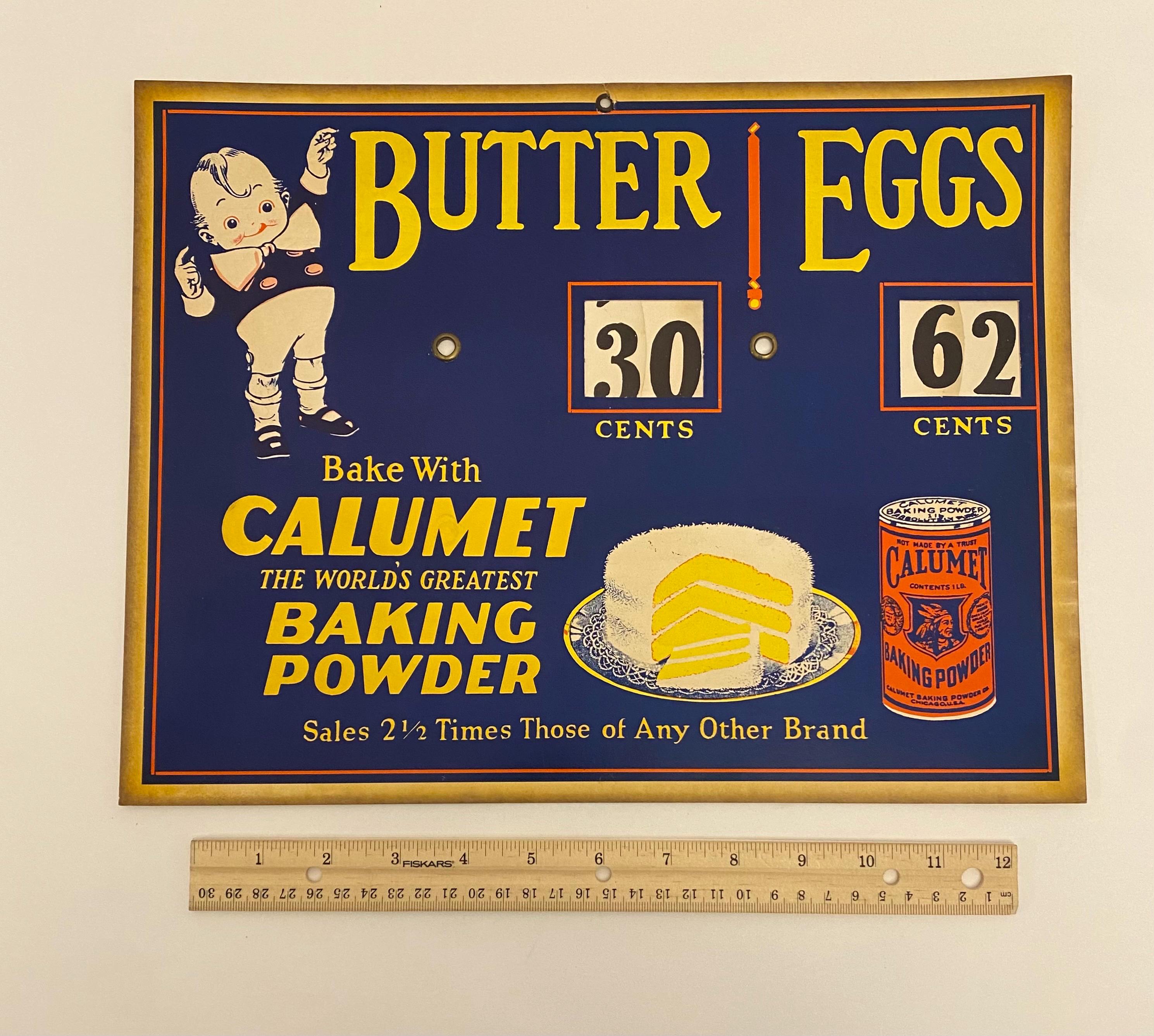 Vintage 1930s Calumet Baking Powder Metal Sign 14" x 11" Butter and Eggs Pricing.