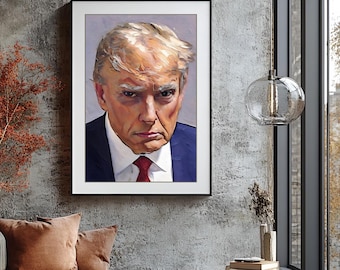 Funny Trump Mugshot Painting, Funny Print, Trump Poster, Trump Mugshot Poster, Political Art, Trump Wall Art
