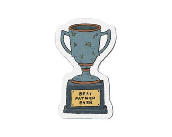 Best Father Ever Trophy Die-Cut Magnet, Unique Gift for Dad, Father's Day Decor, Refrigerator Magnet, Dad's Office Decor, Dad Humor Gift