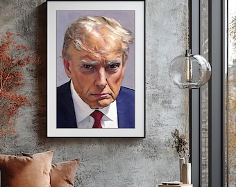 Funny Trump Mugshot Painting, Funny Prints, Trump Poster, Trump Mugshot Poster, Political Art, Trump Wall Art, Funny Gifts