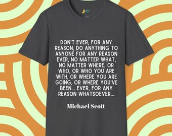 Funny Michael Scott Quote T-Shirt, The Office-Inspired Funny Shirt, TV Show Fan Gift, Cringe-Worthy Wisdom Tee, Gift for The Office Fans