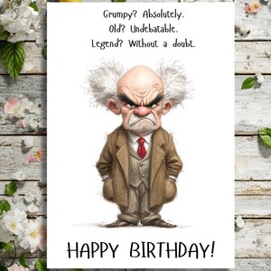 Funny Birthday Card - Joke Humour for Him, Men, Male - Grumpy Old Man Rude Legend