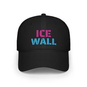 May include: Black baseball cap with the text "ICE WALL." in pink and blue lettering.