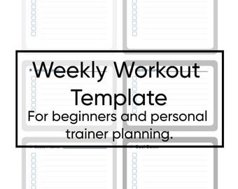 May include: A white weekly workout template with sections for warm-up, section name, and cool down. The text "Weekly Workout Template" is displayed in a bold font, with the text "For beginners and personal trainer planning" below.