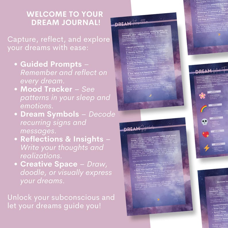 May include: A purple and white dream journal with text that reads "WELCOME TO YOUR DREAM JOURNAL!" and "Capture, reflect, and explore your dreams with ease:" Features include guided prompts, mood tracker, dream symbols, reflections & insights, and creative space.