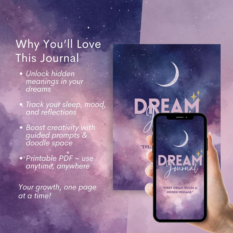 May include: A journal with a dreamy design, featuring the word "DREAM" and a crescent moon. The journal is held next to a smartphone displaying the same design. Text on the journal includes "Unlock hidden meanings in your dreams."